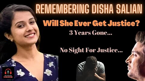 Remembering Disha Salian | 3 Years Gone - Justice Denied? | Another 14th June Approaching