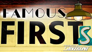 Famous Firsts