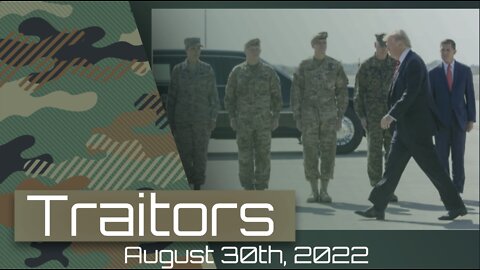 Traitors - August 30th, 2022