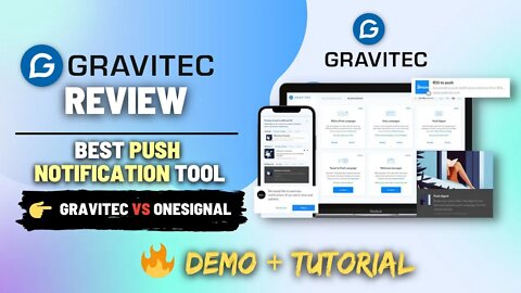 Gravitec Review [Lifetime Deal] | Best Web Push Notification Tool | OneSignal Alternative