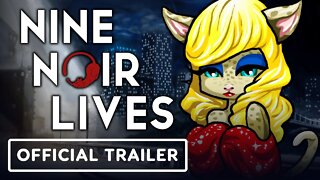 Nine Noir Lives - Official Release Date Announcement Trailer