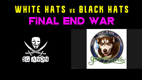 Patriot Highlights "SG Anon and Gene Decode | White Hats vs Black Hats"