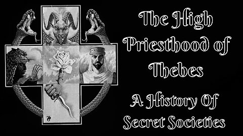 The High Priesthood of Thebes: A History Of Secret Societies By Arkon Daraul 14/25