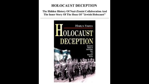 (mirror) Holocaust Deception by Harun Yahya: The Secret History of Zionist-Nazi collaboration