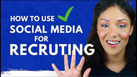 Surprising Ways to use Social Media for Recruiting