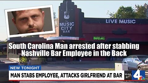 South Carolina Man arrested after stabbing Nashville Bar Employee in the Back