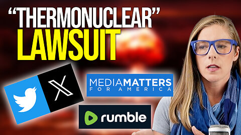 X/Twitter & Rumble go "thermonuclear" on media group || Tittle Tattle Ep 99.05