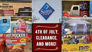 Sam's Club ~ 4th of July, Clearance and More!