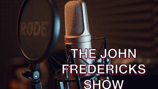 The John Fredericks Radio Show Guest Line Up for Aug. 17,2022