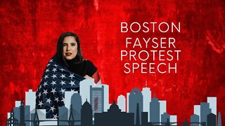 Boston Fayser Protest Speech
