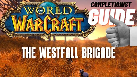 The Westfall Brigade World of Warcraft