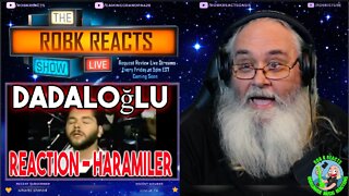 Dadaloğlu Reaction - Haramiler (Video Klip) - First Time Hearing - Requested