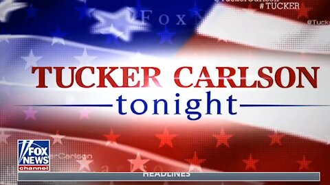 Tucker Carlson Tonight ~ Full Show ~ 01 - 27 - 21.