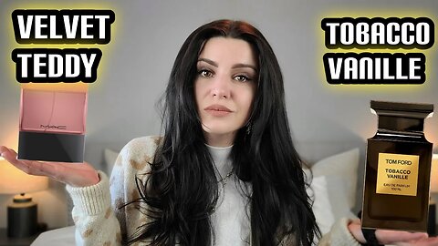 TOM FORD TOBACCO VANILLE VS. MAC VELVET TEDDY - FULL REVIEW & COMPARISON #bougievsbudget #thescented