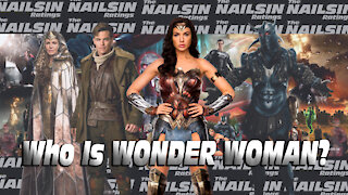 The Nailsin Ratings: Who Is Wonder Woman?