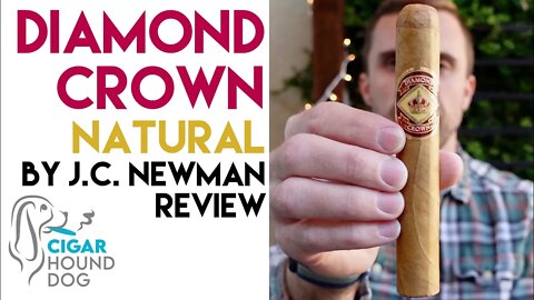 Diamond Crown Natural by J.C. Newman Cigar Review