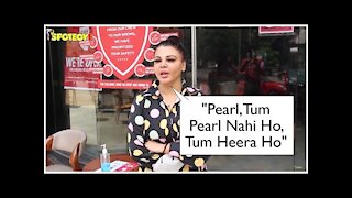 Rakhi Sawant: Pearl,