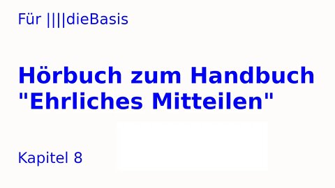 Für ||||dieBasis * Hörbuch zum EM-Handbuch: Kapitel 8