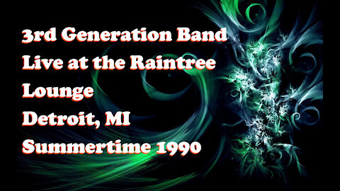 3rd Generation Band "Live at the Raintree" Detroit MI 1990