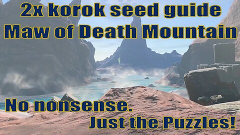 How to get 2x korok seed to partner - Maw of Death mountain guide | Zelda TOTK
