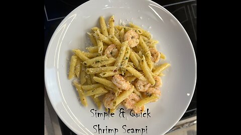 Simple and quick - Shrimp Scampi!