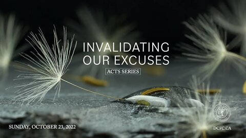 Invalidating our excuses | October 23 2022 | Pastor Anita