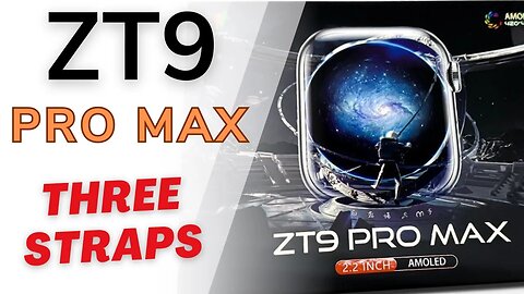ZT9 PRO MAX SmartWatch new 2023 pk HK10 PRO MAX Reloj HW9 Ultra MAX