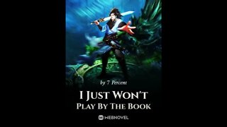 I Just Won't Play By The Book-Chapter 91-100 Audio Book English