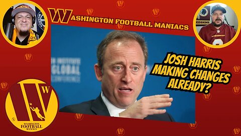 New Commanders Owner Josh Harris Making This Change? | Washington Football Maniacs
