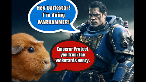 Question: Will Henry Cavill Give into Woke Pressure with WARHAMMER 40K?