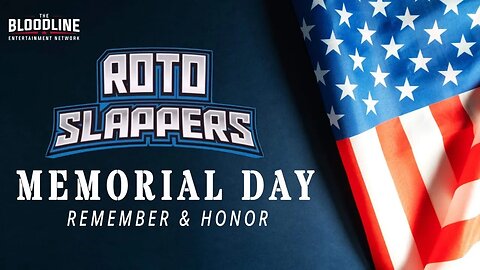 Roto Slappers - Memorial Day Special