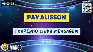 PAY ALISSON Trazendo Linda Mensagem