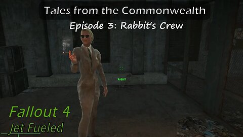 Fallout 4 Jet Fueled Rabbit's Crew Tales from the Commonwealth