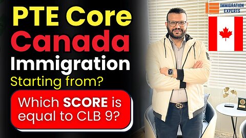 Canada Accepting PTE Core for Immigration
