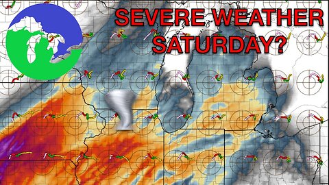 Severe Weather Moves Into the Great Lakes on Saturday- Tornadoes Possible