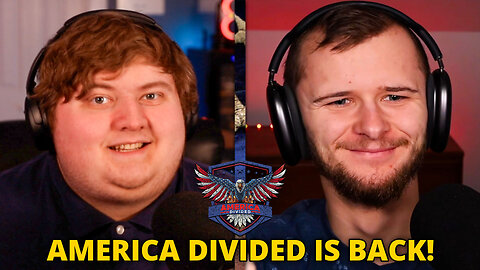 America Divided Is Back!