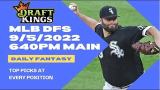 Dream's Top Picks for MLB DFS Today Main Slate 9/5/2022 Daily Fantasy Sports Strategy DraftKings