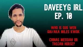 Billionaire Guo Wen Gui/Miles Kwok Arrest, Who is He and Why Do They Hate Him? - Daveey G IRL EP 10