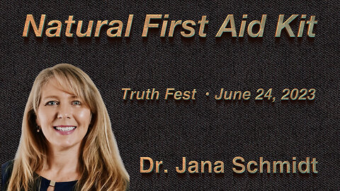 Natural First Aid Kit with slides and Dr. Schmidt's narration only