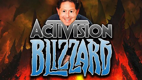 How Activision Blizzard Became The MOST Hated Company
