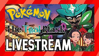 🔴First Time Playing Pokemon Teal Mask DLC