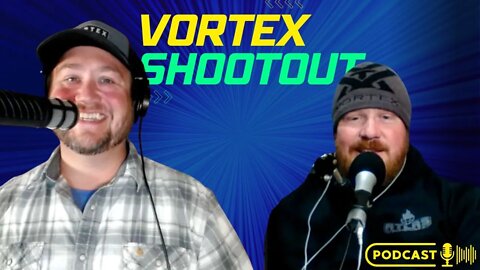 Epic Terrain Match, Vortex Shootout 2022 - #podcast 366