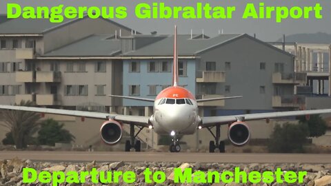Departing Gibraltar Airport to Manchester- Extreme Airport, 4K