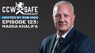 CCW Safe Podcast Episode 123: Magda Khalifa