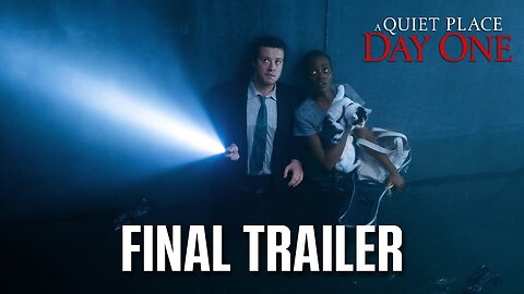 A Quiet Place: Day One | Final Trailer (2024)