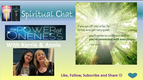 The Art of Oneness - 12 Insights Series, Spiritual Chat with Annie and Kerrie
