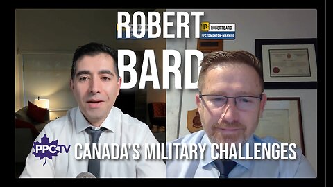 In Lay Terms Episode 07 - Robert Bard - CANADA'S MILITARY