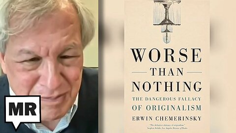 The Fraud Of Judicial Originalism | Erwin Chemerinsky | TMR