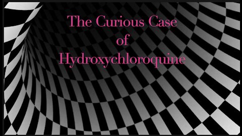 The Curious Case of Hydroxychloroquine: the drug without a patent