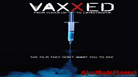 VAXXED: From Cover-Up To Catastrophe